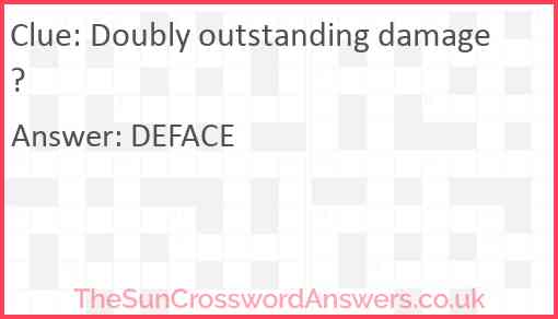Doubly outstanding damage? Answer