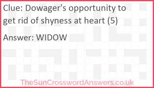 Dowager's opportunity to get rid of shyness at heart (5) Answer