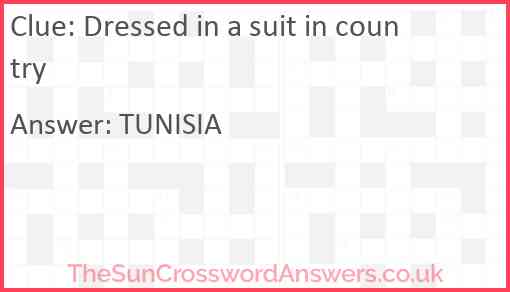 Dressed in a suit in country Answer