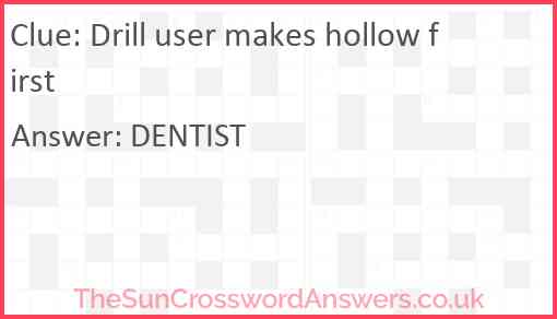Drill user makes hollow first crossword clue TheSunCrosswordAnswers co uk