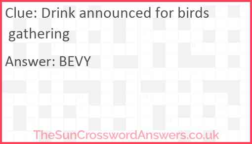 Drink announced for birds gathering Answer