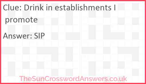 Drink in establishments I promote Answer