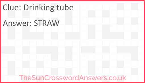 Drinking tube Answer