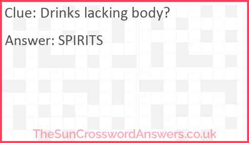 Drinks lacking body? Answer