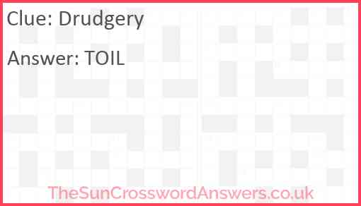 Drudgery Answer