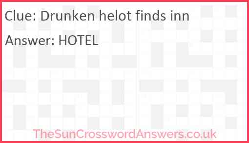 Drunken helot finds inn Answer