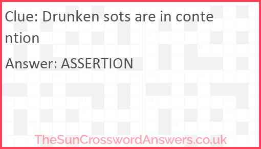 Drunken sots are in contention Answer