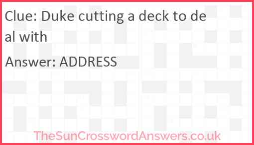 Duke cutting a deck to deal with Answer
