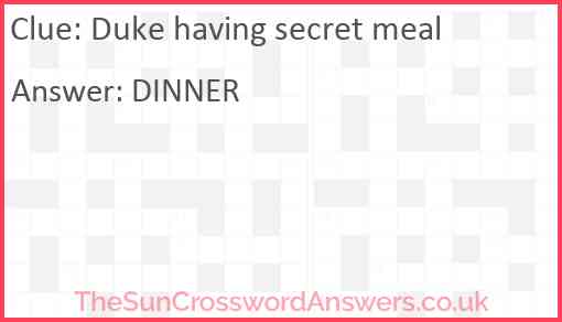 Duke having secret meal Answer