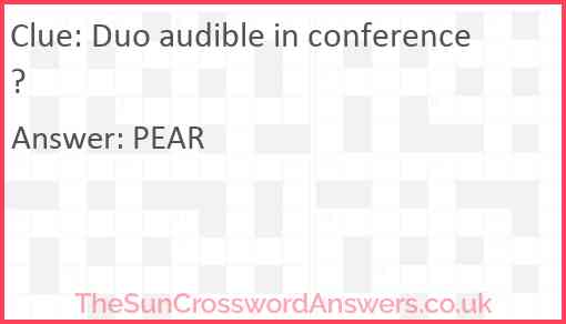 Duo audible in conference? Answer