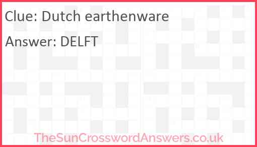 Dutch earthenware Answer