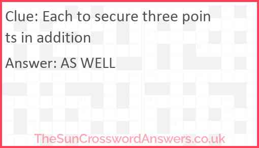 Each to secure three points in addition Answer