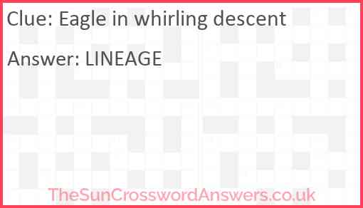Eagle in whirling descent Answer