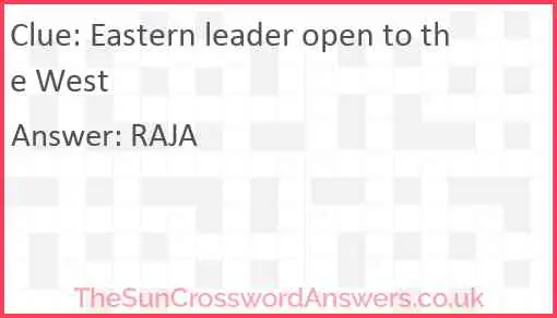 Eastern leader open to the West Answer