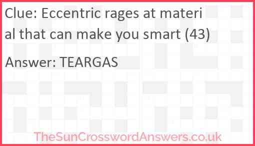Eccentric rages at material that can make you smart (43) Answer