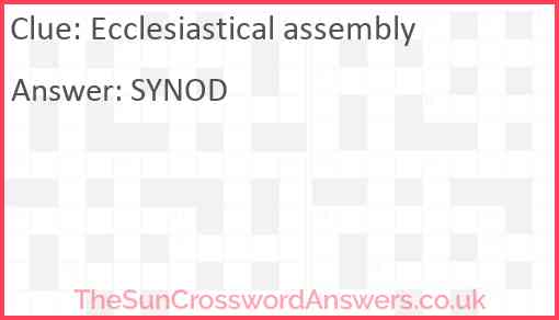 Ecclesiastical assembly Answer