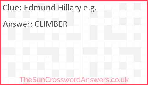 Edmund Hillary e.g. Answer