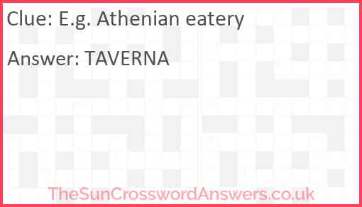E.g. Athenian eatery Answer