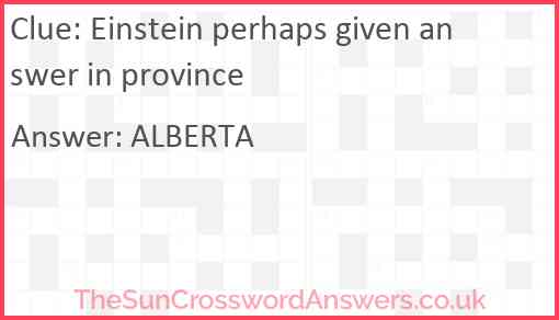 Einstein perhaps given answer in province Answer