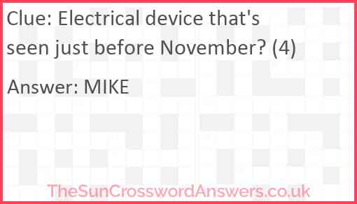Electrical device that's seen just before November? (4) Answer