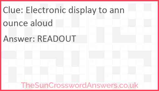 Electronic display to announce aloud Answer