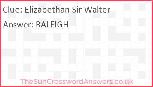 Elizabethan Sir Walter Answer