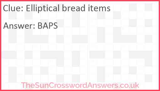 Elliptical bread items Answer