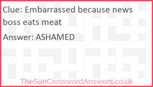 Embarrassed because news boss eats meat Answer