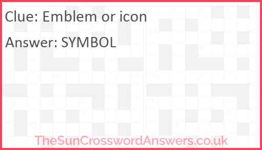 Emblem or icon crossword clue TheSunCrosswordAnswers co uk