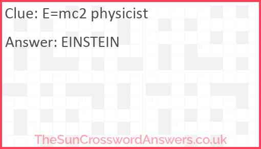 E=mc2 physicist Answer