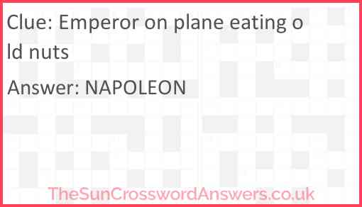 Emperor on plane eating old nuts Answer