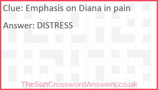 Emphasis on Diana in pain Answer