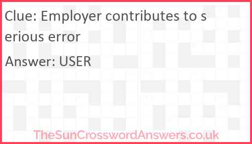 Employer contributes to serious error Answer