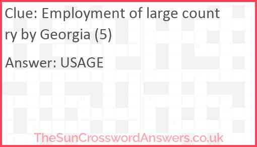 Employment of large country by Georgia (5) Answer