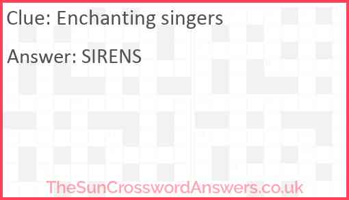Enchanting singers Answer