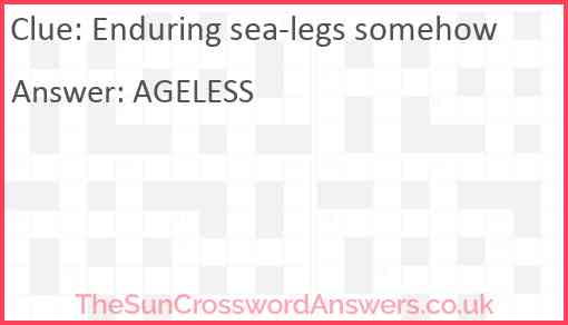 Enduring sea-legs somehow Answer