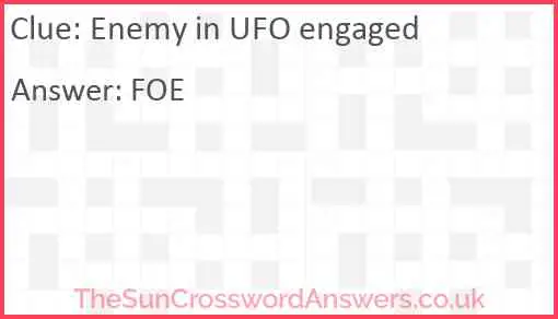 Enemy in UFO engaged Answer