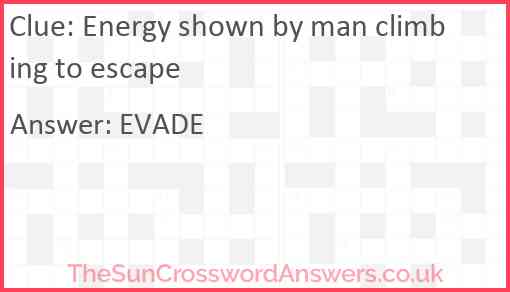 Energy shown by man climbing to escape Answer