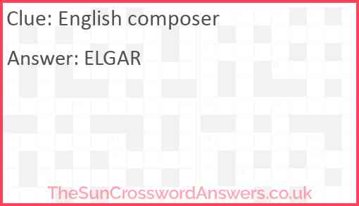 English composer crossword clue TheSunCrosswordAnswers co uk