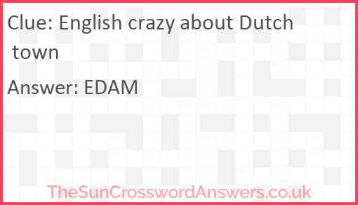 English crazy about Dutch town Answer