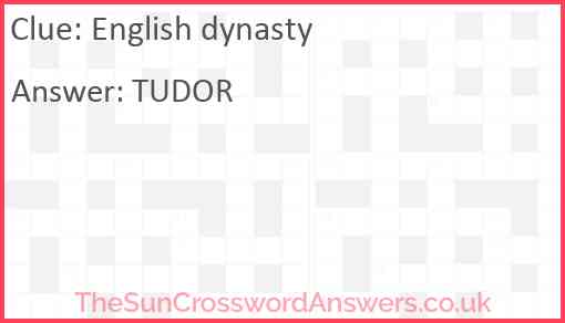 English dynasty Answer