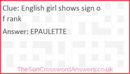 English girl shows sign of rank Answer