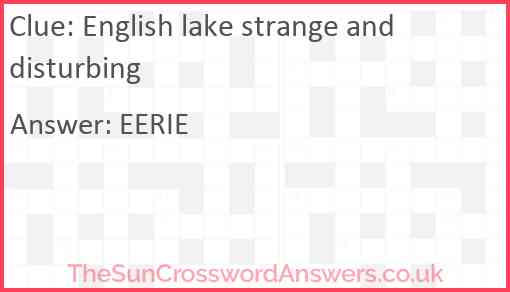 English lake strange and disturbing Answer