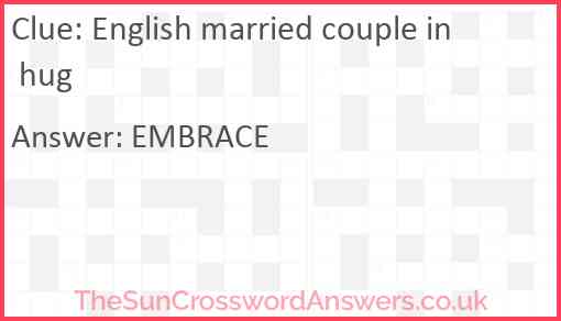 English married couple in hug Answer