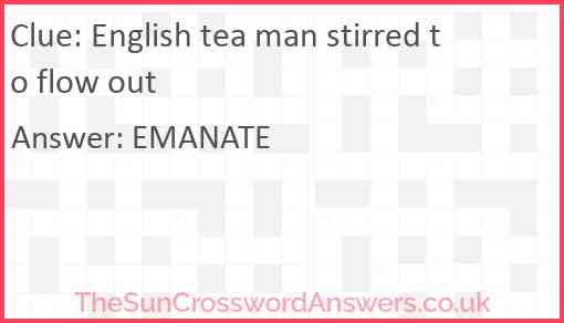 English tea man stirred to flow out Answer