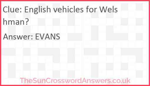English vehicles for Welshman? Answer