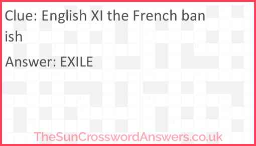 English XI the French banish Answer