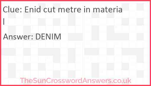 Enid cut metre in material Answer