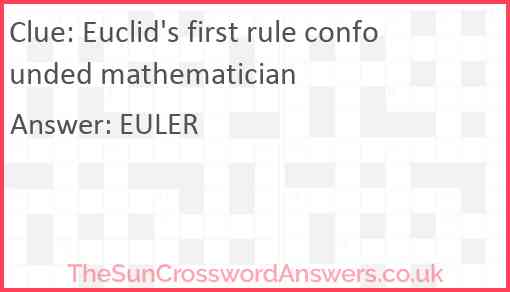 Euclid's first rule confounded mathematician Answer