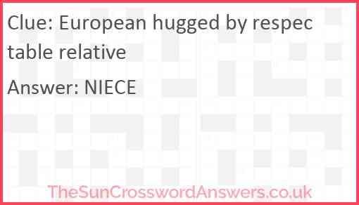 European hugged by respectable relative Answer